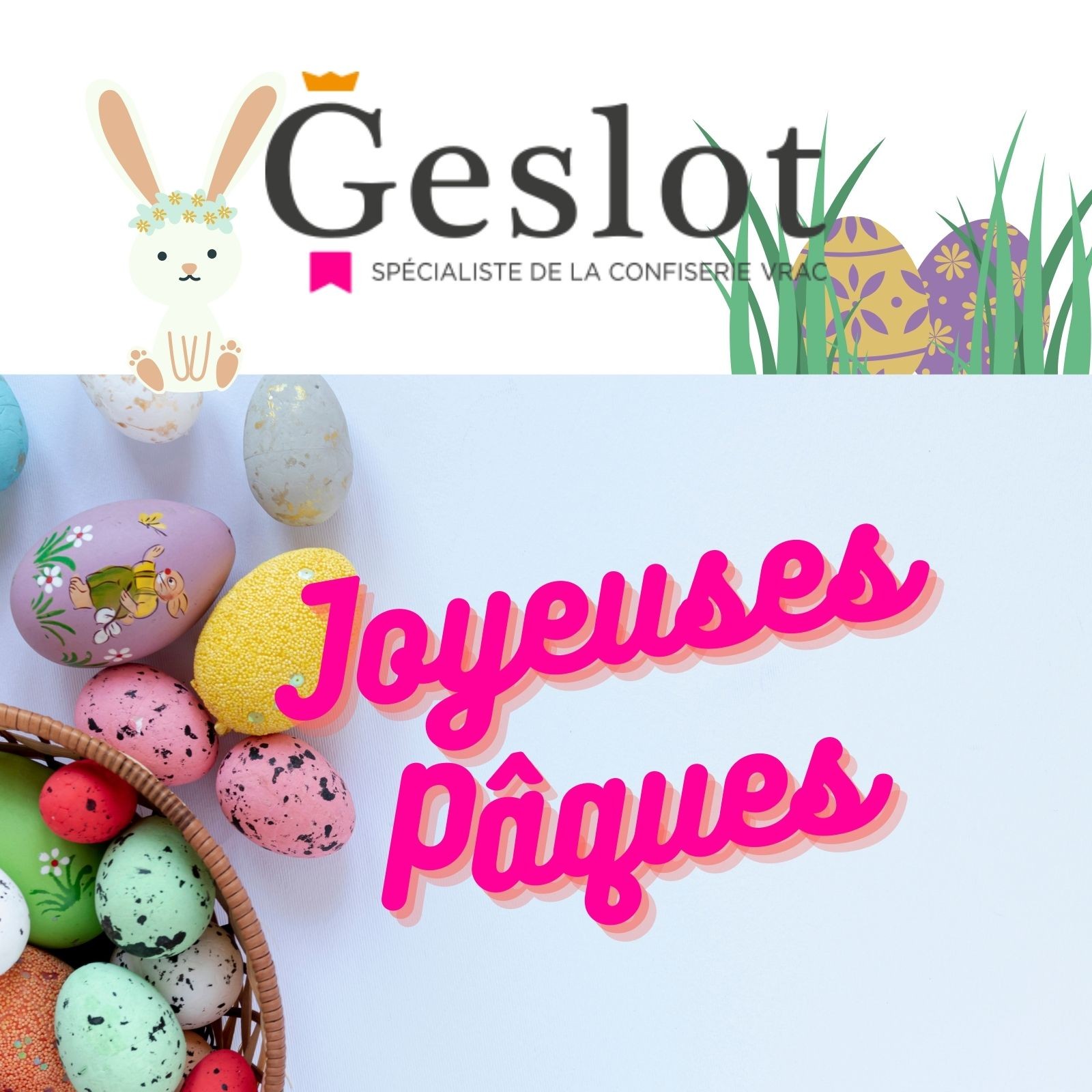 Chocolats de Pâques : Geslot, grossiste en confiserie